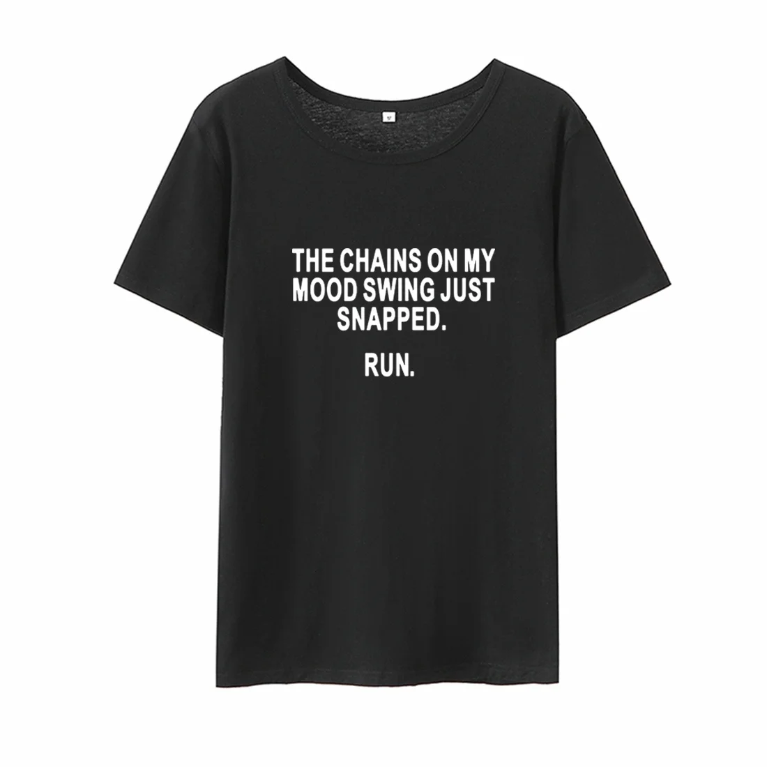 

The Chains on My Mood Swing Just Snapped Printed Tshirt Women Summer Short Sleeve O-neck Ladies Tops Black White Tee Shirt Femme