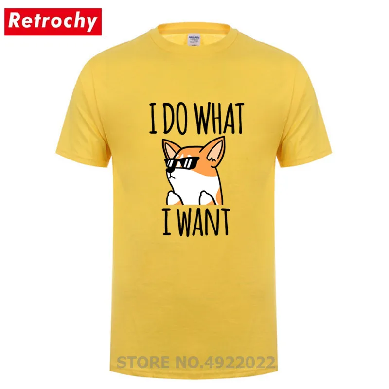 Забавные I Do What Want Корги футболка новый пользовательский группы брендовая