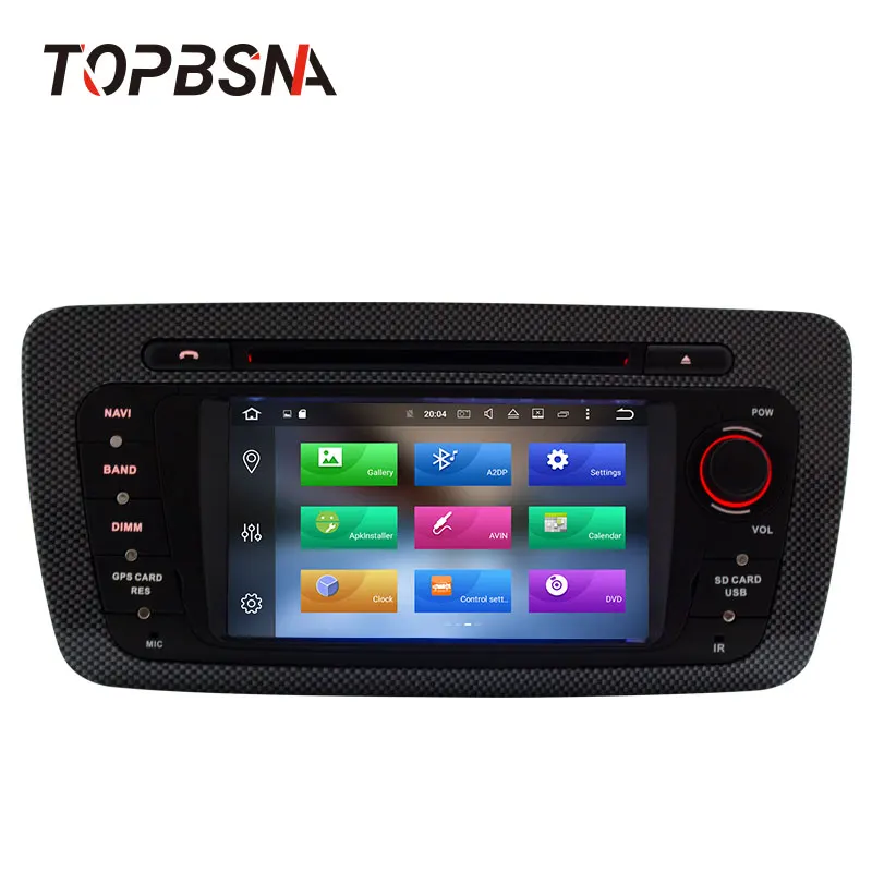 TOPBSNA 2 Din Android 6 0 Автомобильный DVD мультимедийный плеер для Seat Ibiza 2009 2013 GPS навигация