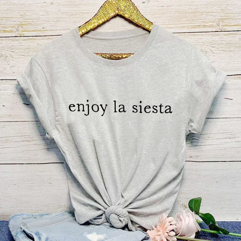 Забавная женская футболка enjoy la siesta Повседневная летняя с надписью в Испании