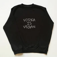 skuggnas new arrival vodka is vegan sweatshirt cute vegan gift for animal lover vegetarian sweatshirt long sleeved fashion tops