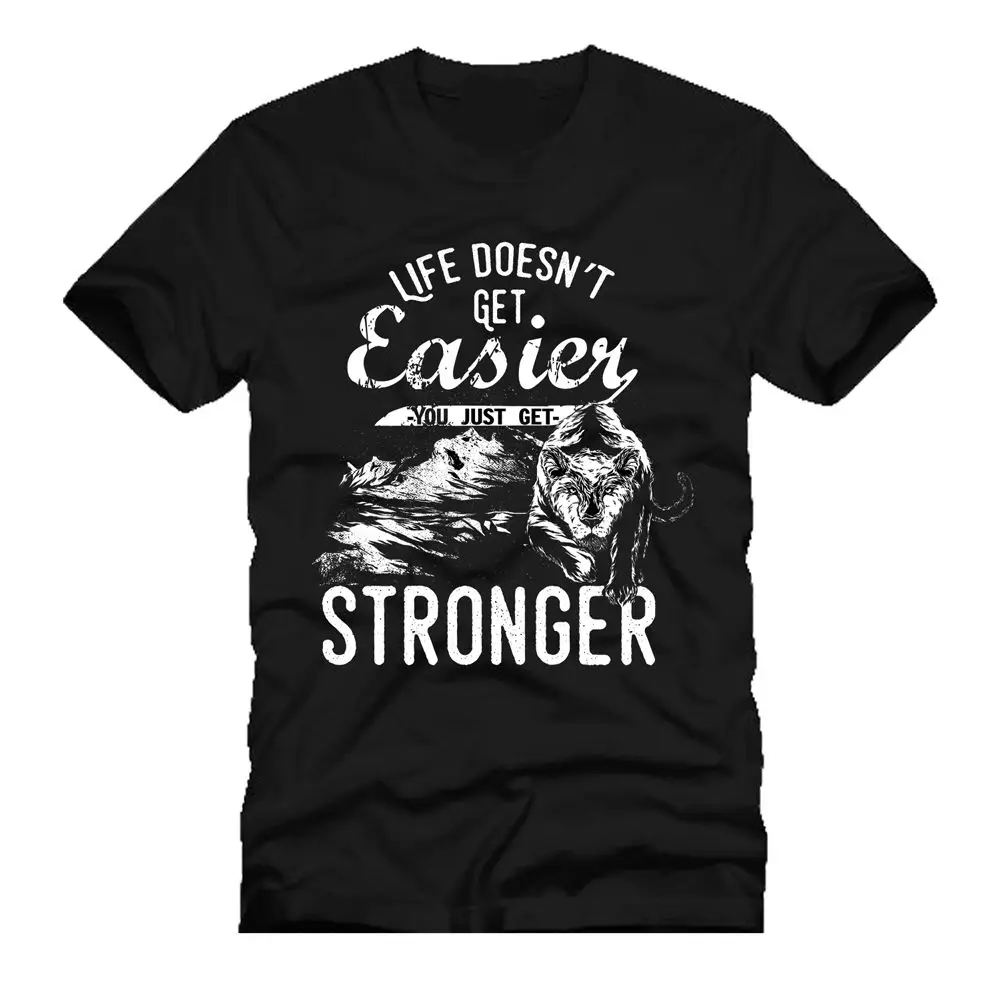 Жизнь не становится проще просто делает вас сильнее Цитата печати Футболка dtg