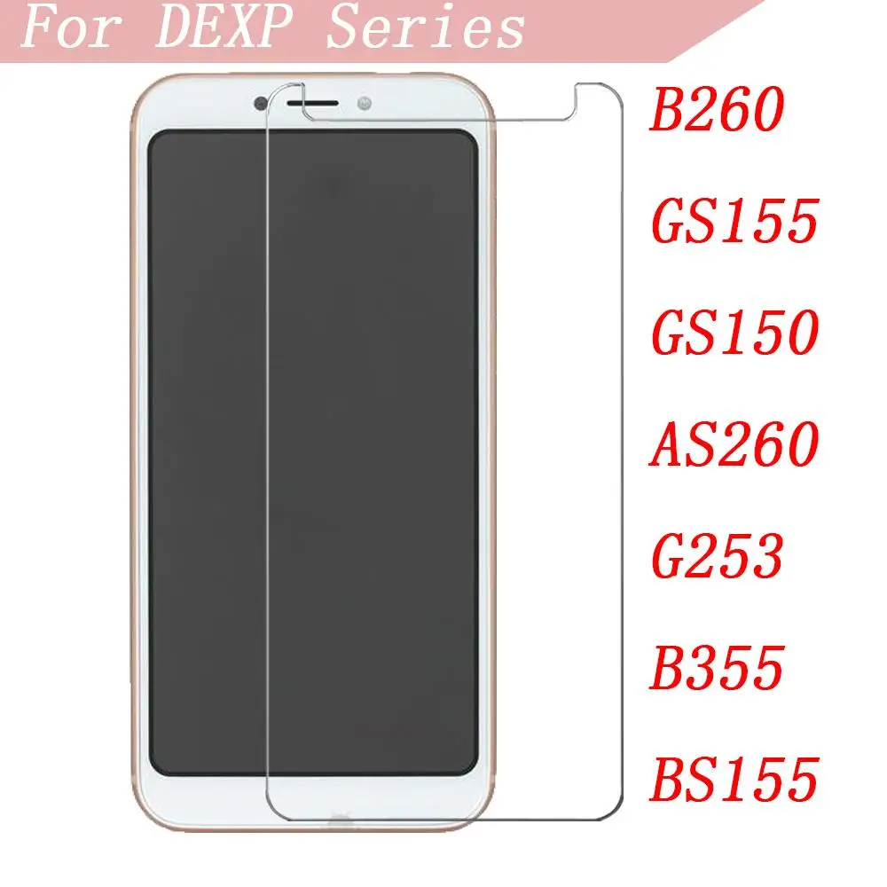 Закаленное стекло 9H для смартфона DEXP B260 GS155 GS150 AS260 G253 B355 BS155 защитная пленка экрана