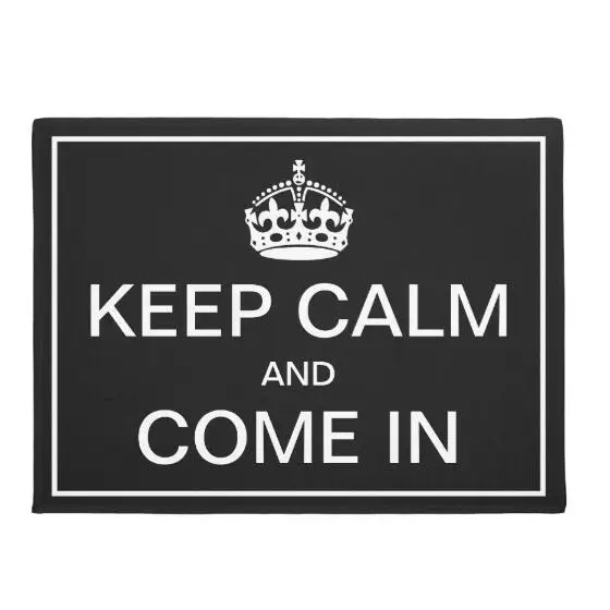 Смешной надписью Keep Calm and приходят в Добро пожаловать входная дверь коврик черный