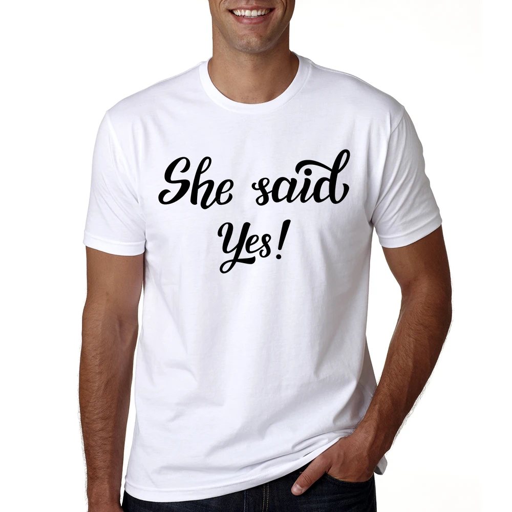 Футболки для влюбленных с принтом HE ASKED SHE SAID YES 2018 повседневная Одинаковая одежда