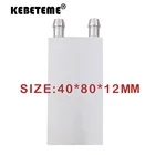 KEBETEME 40x80x12 мм Основной алюминиевый блок водяного охлаждения, система радиатора для ПК, ноутбука, процессора для жидкости воды, оптовая продажа