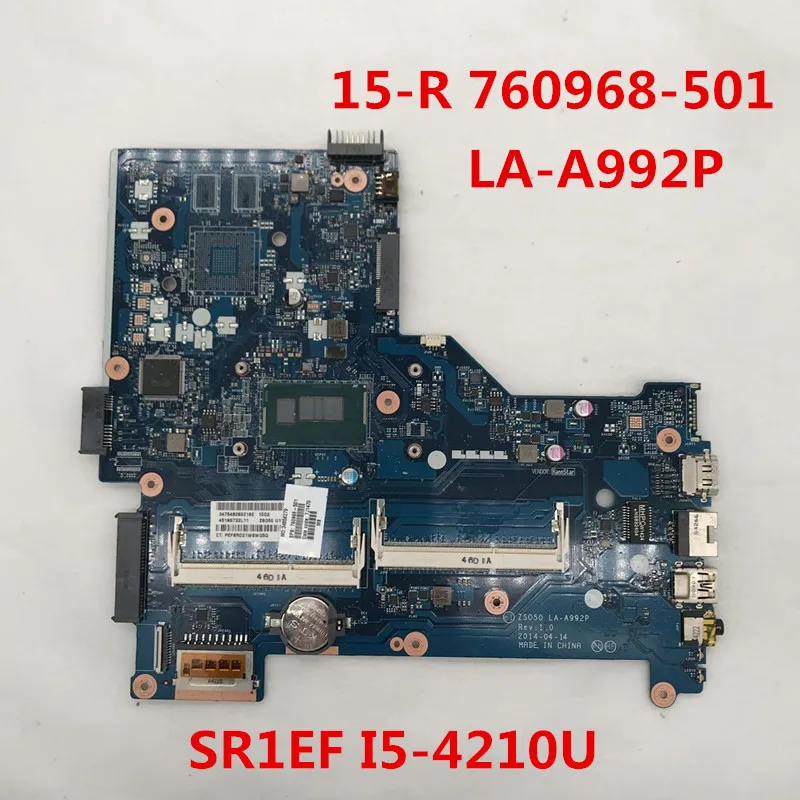 Для 15-S007tu 15-s106TU 15-R 15T-R000 760968-501 z5o50 LA-A992P материнская плата для ноутбука с SR1EF I5-4210U CPU