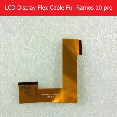 Оригинальный гибкий кабель для ЖК-панели Ramos i10 pro ЖК-дисплея i10pro-LCD-20131025 |