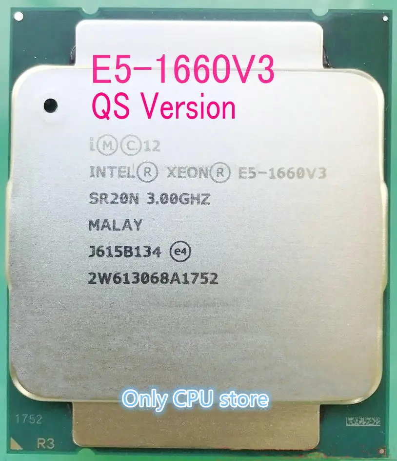 E5-1660V3 Intel Xeon QS версия E5 1660V3 3,0 GHZ 8-ядерный 20 МБ SmartCache 140W E5 1660 V3 DDR4 1866 МГц FCLGA2011-3