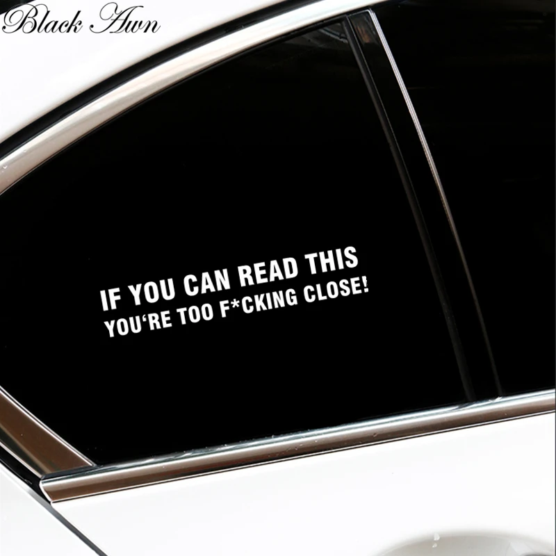 Если вы можете прочитать это YOURE слишком близко забавные Стикеры для автомобиля