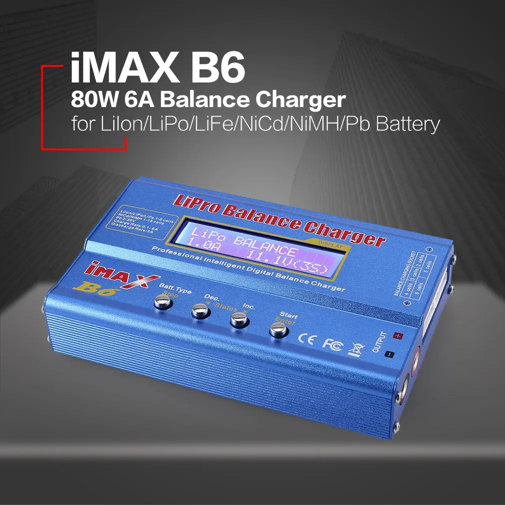 Оригинальный iMAX B6 80W 6A Lipo NiMh Li Ion Ni Cd RC зарядное устройство 10W 2A Dis с 15V/6A AC/DC адаптер