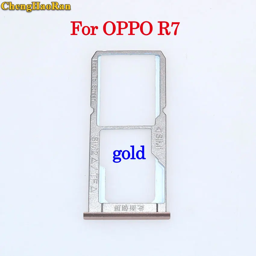 R7 -- Gold ChengHaoRan sim-карты слот для карт памяти держатель адаптер для OPPO R7 plus R7s R7Plus R9 R9plus R9sk R9s R9s плюс S-D карты - Цвет: R7 -- Gold