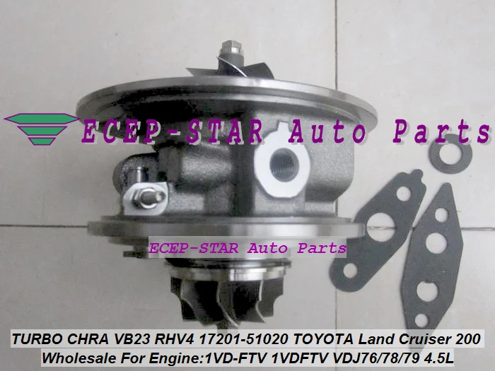 Турбокартридж CHRA RHV4 VB22 17201 51020 51021 турбо картридж для TOYOTA Land Cruiser 200 серия 1 V8 1VD FTV VDJ76