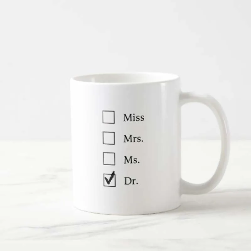 

Funny Coffee Mug PhD gifts for women Tea Cup Christmas Gifts for Friends and Families White