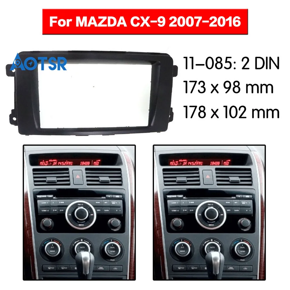 

Double Din Facia for MAZDA CX-9 2007-2016 Radio DVD Stereo CD Panel Dash Mounting Installation Trim Fascia Kit Face Frame Bezel