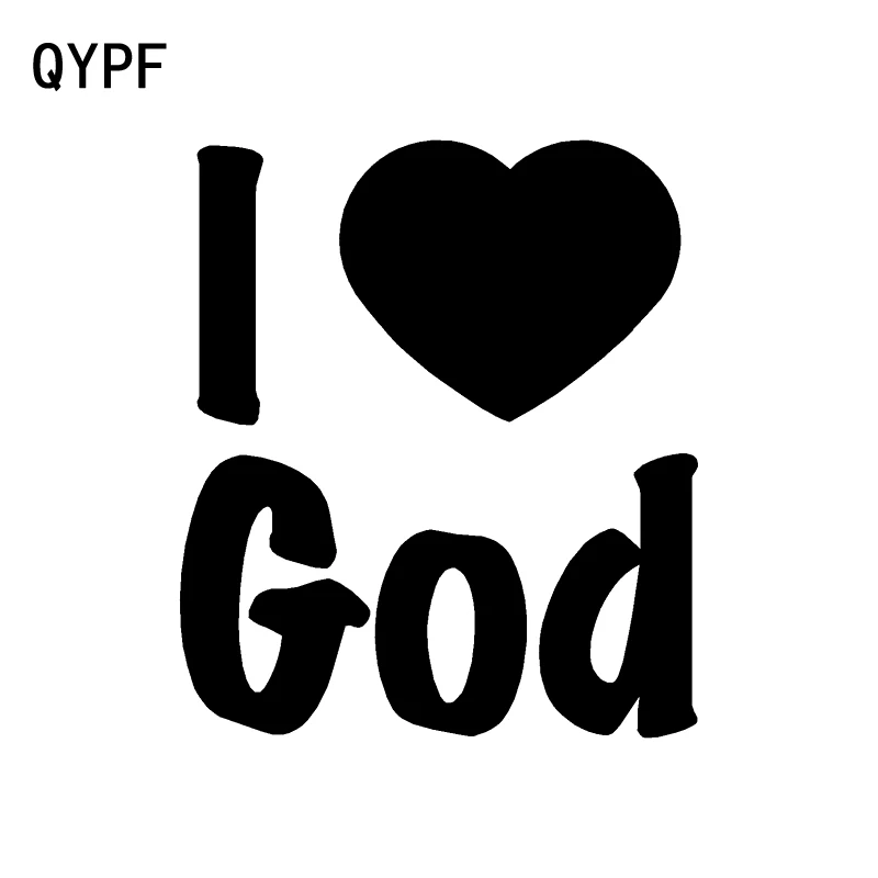 

QYPF 11.8cm*13.5cm Fashion I Love God Heart Car-styling Vinyl Car Sticker Decal Black Silver Graphical C15-1682