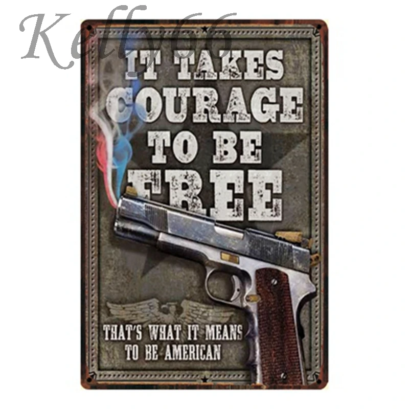 

[ Kelly66 ] FREE COURAGE GUN Vintage metal Plasque Tin Sign Home Club Decor Bar Wall Art Painting 20*30 CM Size y-1200