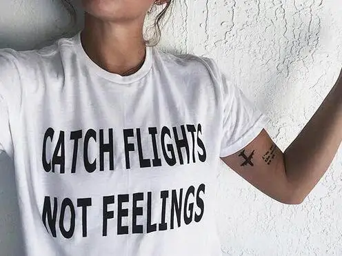

CATCH FLIGHTS NOT FEELINGS Gifts letters prints t shirt women casual summer style tees tops t-shirt outfits o-neck cotton tee