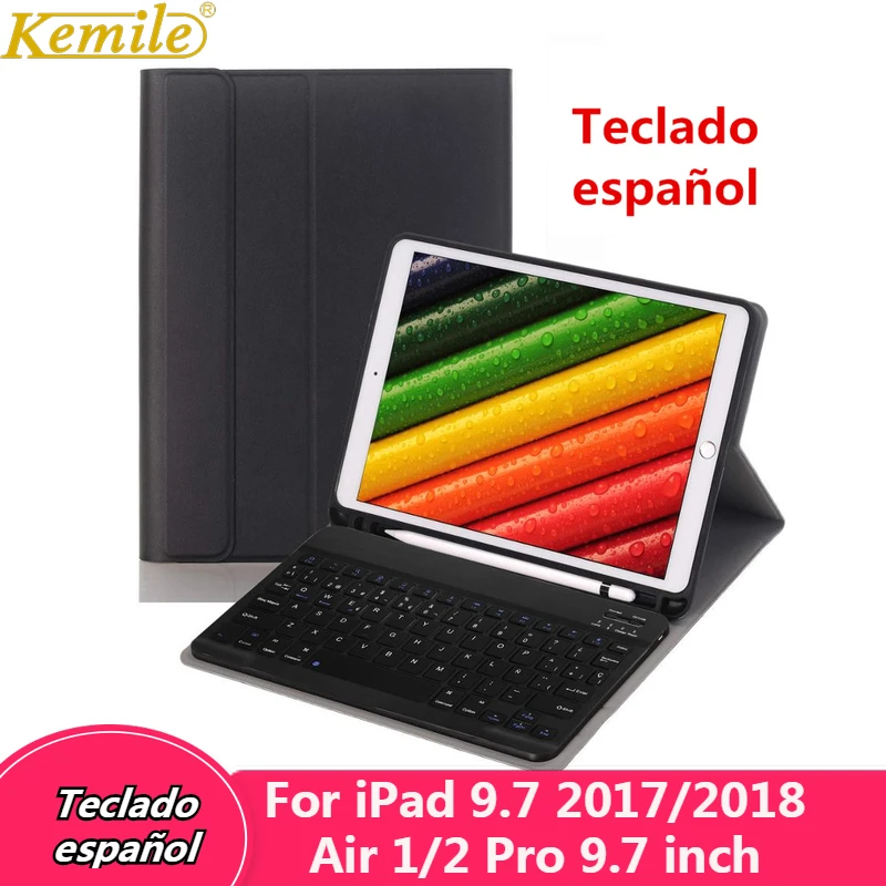

Spanish Keyboard case For iPad 6th 9.7 2018 Case Bluetooth Keyboard W Pencil holder Stand Cover For iPad Air 1/2 Pro 9.7 Case