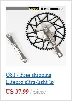 Q817 Litepro ультра-светильник lp положительные и отрицательные Зубы 50 52 54 56 58T один диск 130BCD зубная пластина Кривошип