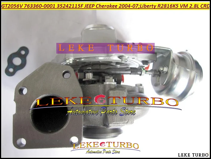 Турбокомпрессор GT2056V 763360 35242115F 763360-0001 763360-5001S Для Jeep Cherokee 2004-07 Liberty 2004 R2816K5 VM 2.8L CRD |