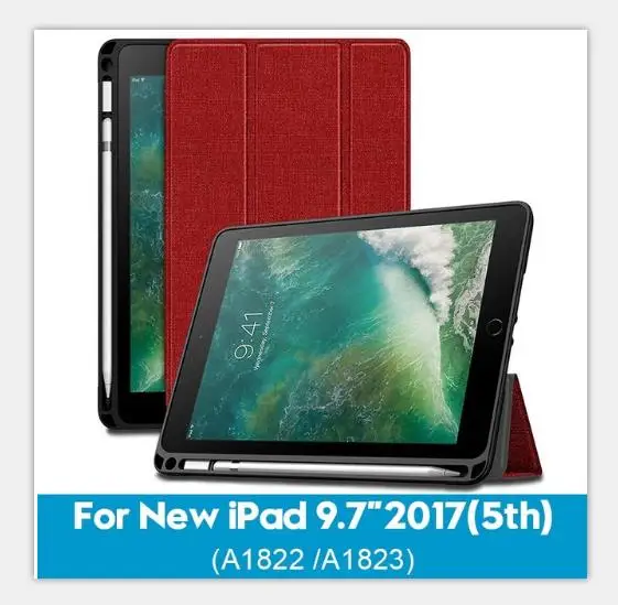 2017 9.7-red Чехол для нового iPad 9,7 дюймов с держателем карандаша Смарт из искусственной кожи ткань текстура мягкий силиконовый чехол teclado coque - Цвет: 2017 9.7-red