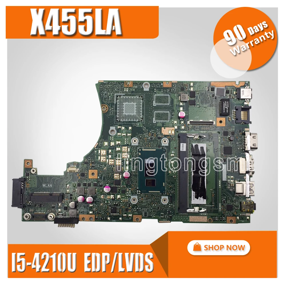 Материнская плата X455LA для For Asus X455L X455LJ X455LN X455LD A455L F455L K455L материнская ноутбука 4G RAm