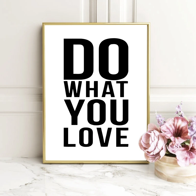Do What You Love Минималистичная Мотивационная типография Quotes постер принт винтажная