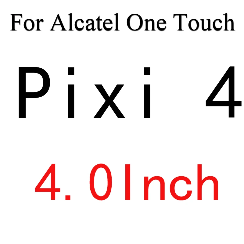 Закаленное Стекло Экран Защитная пленка для Alcatel One Touch idol2 6037 idol3 6039 6045 C3 C9 C7 Pop2 M5 5042 Pixi3 4,5 Pixi4 чехол - Цвет: Pixi4 40