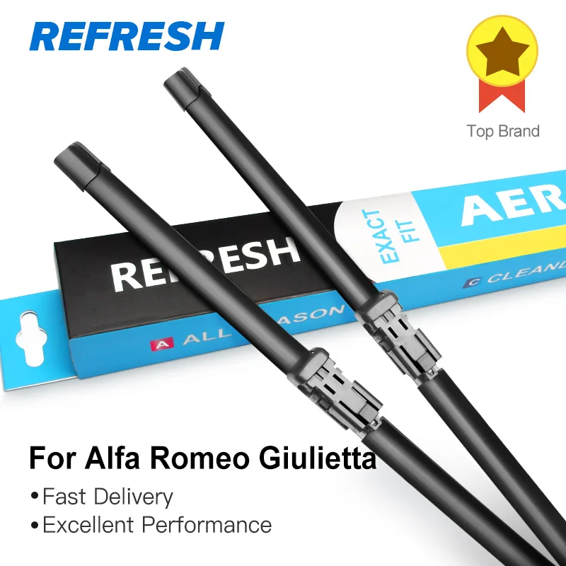 REFRESH Щетки стеклоочистителей для Alfa Romeo Giulietta 940 Fit Push Button Arms 2010 2011 2012 2013 2014 |