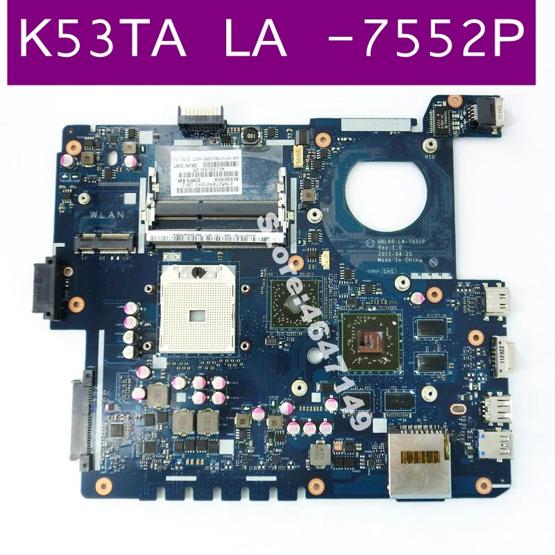 K53TA QBL60 LA-7552P 1GB Graphics Card Memory Mainboard REV 1.0 For Asus K53TK X53T X53TK Laptop Motherboard 100% Tested | Компьютеры и