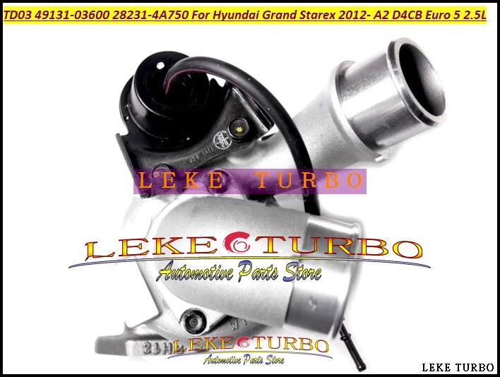 TD03 TD03L4 49131 03600 28231 4A750 4913103600 282314A750 турбо для Hyundai Grand Starex 2012 A2 D4CB Euro 5 2.5L|turbo turbo turbo|turbo