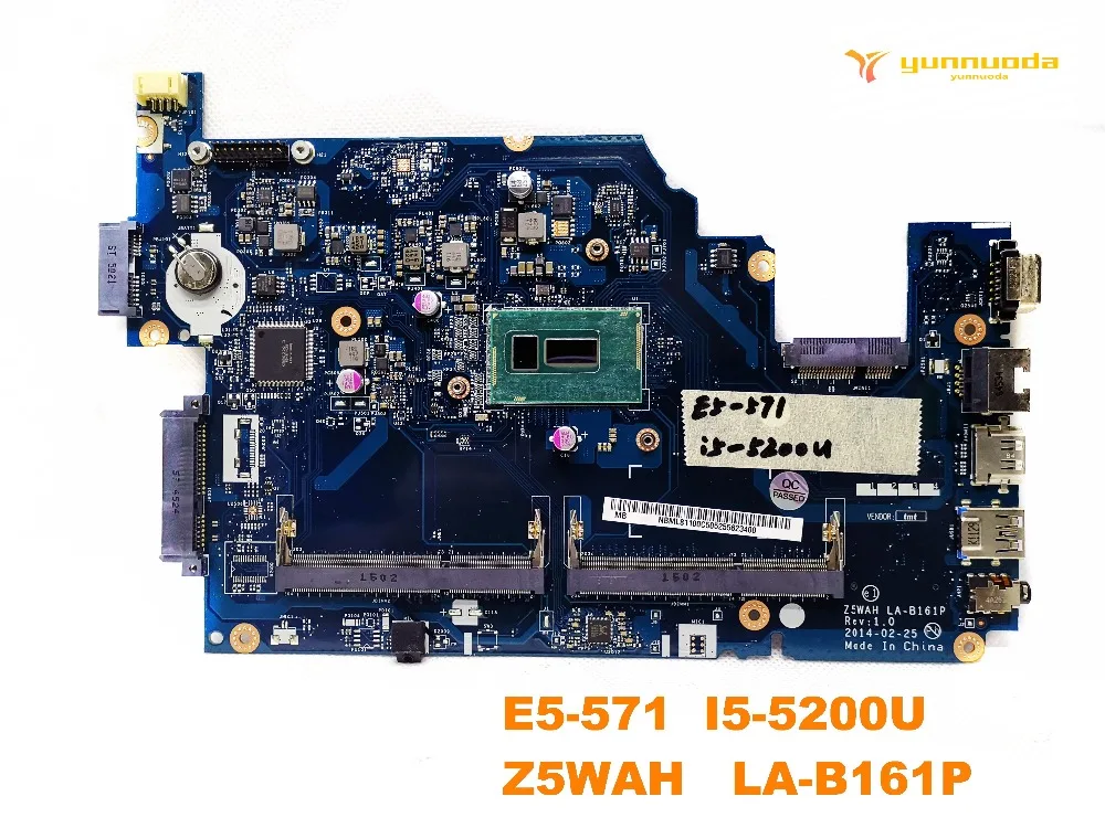Для ACER E5-571 Материнская плата ноутбука E5-571 I5-5200U Z5WAH LA-B161P испытанное хорошее