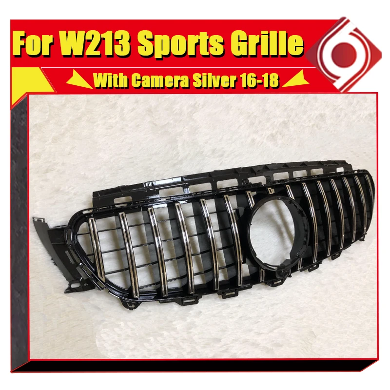 For Mercedes W213 GTS Style Sports grille ABS Silver With camera E300 E350 E400 E450 E500 E53 look grills Without Sign 2016-2018 |
