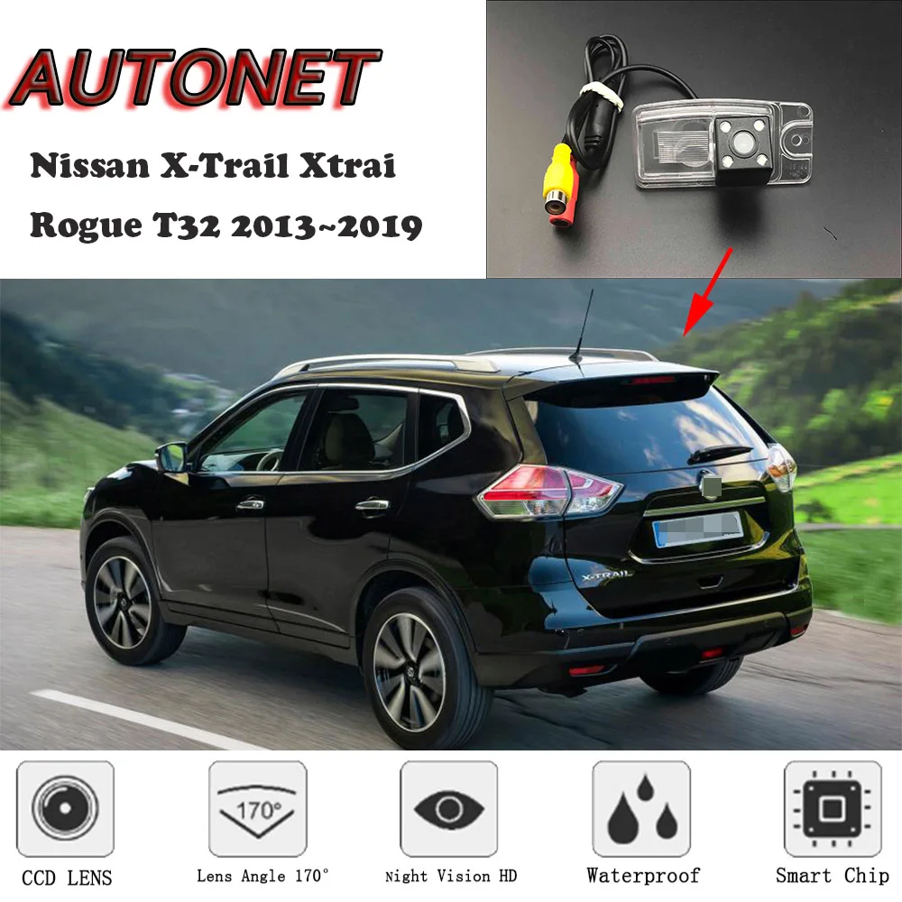 

AUTONET HD Night Vision Backup Rear View camera For Nissan X-Trail Xtrai Rogue T32 2013~2019 CCD/license plate Camera or Bracket
