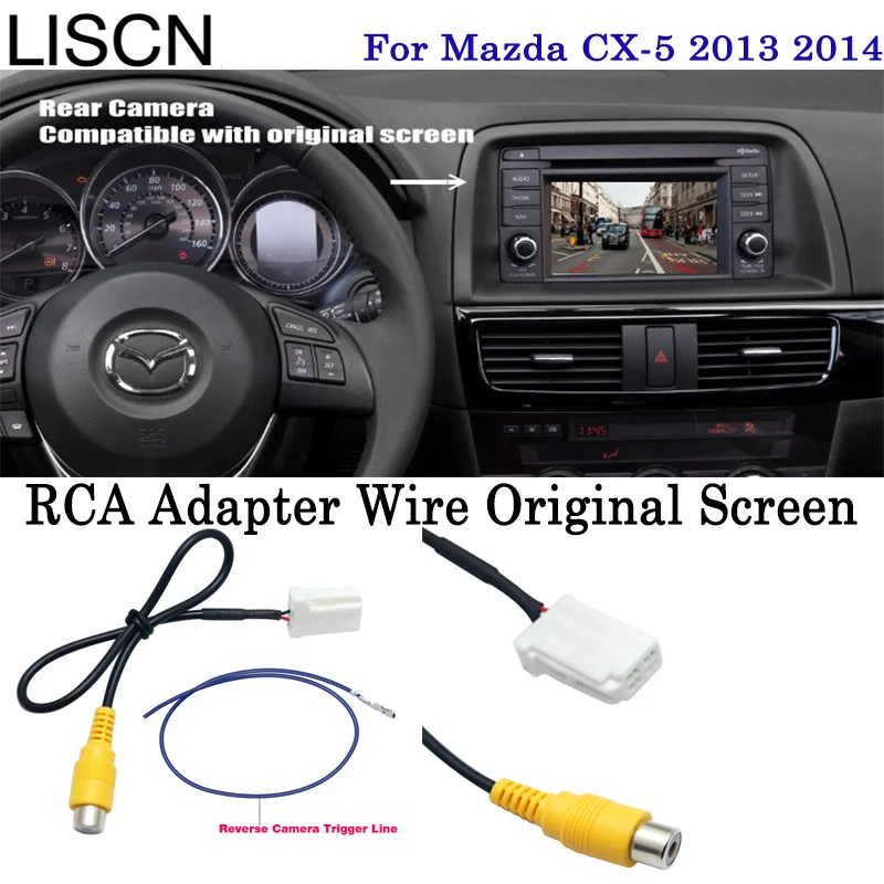 Переходник RCA провод оригинальный экран для Mazda CX 5 2013 2014 Автомобильная камера