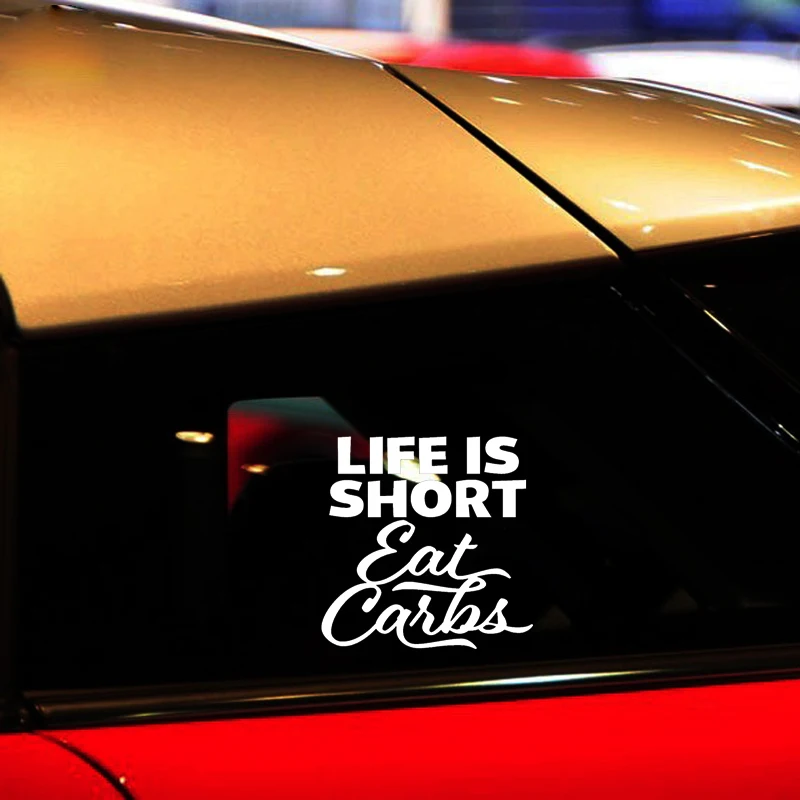YJZT 13 см * интересный Life Is Short Eat Carbs Виниловая наклейка для автомобиля Стайлинг