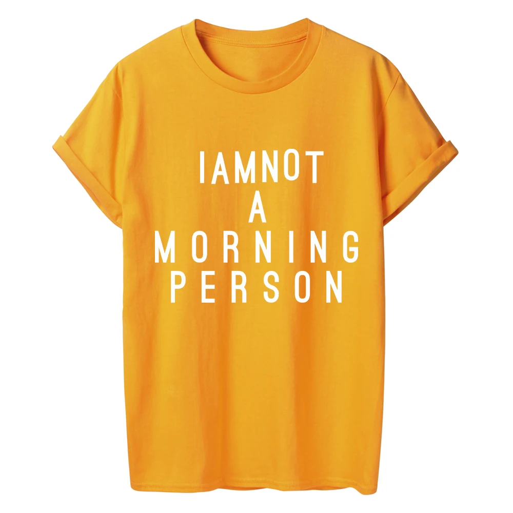 Женская футболка с надписью I Am Not A Morning Person|Футболки| |