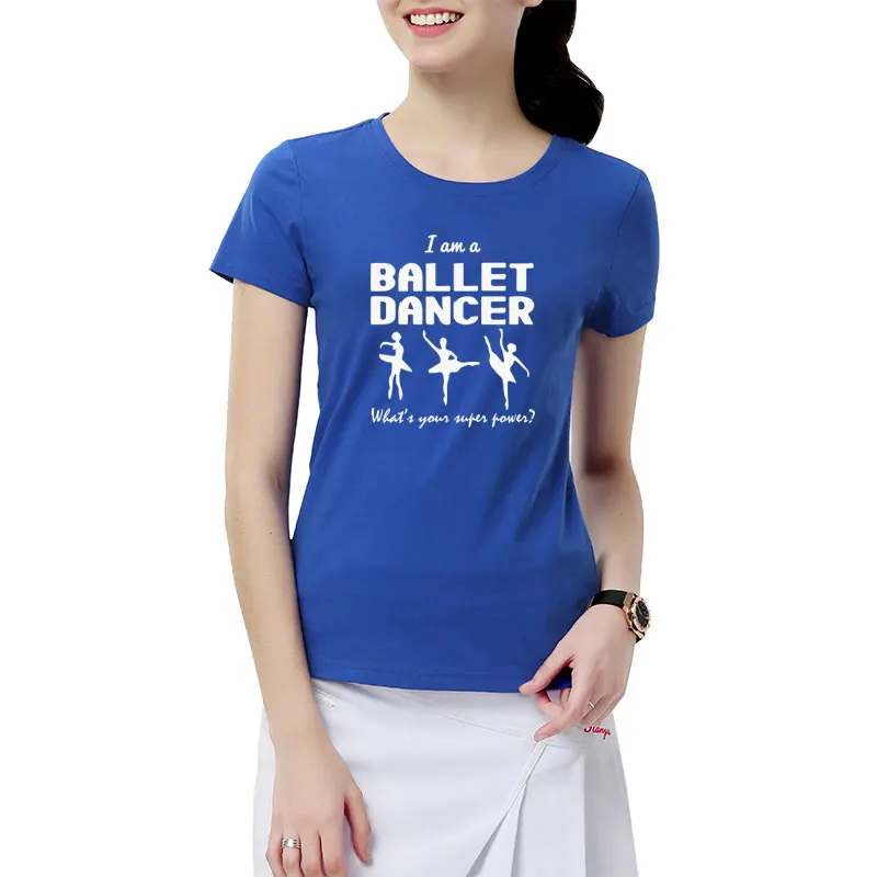 Модные футболки с принтом «I Am A Ballet Dance» Хлопковые женские топы с короткими рукавами для танцев, летняя новая модная футболка для девочек и женщин