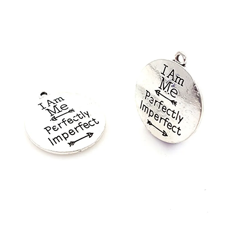 

High Quality 10 Pieces/Lot Diameter 25mm Letter Engraved I Am Me Perfectly Imperfect Round Disc Words Charms Wholesale