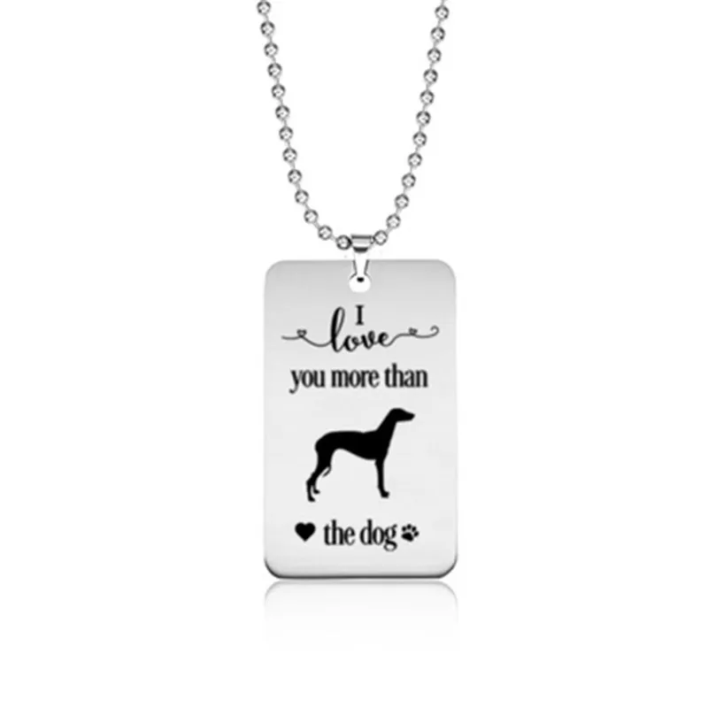 

Cute Greyhound Necklace Stainless Steel I love more you than the dog Greyhound Paw Pendant Necklace Women Jewelery