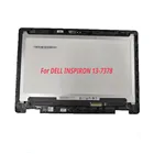 ЖК-экран 13,3 дюйма для DELL Inspiron 13-7378 7368 + сенсорный дигитайзер в сборе + рамка B133HAB01.0 NV133FHM-N41 A11 FHD