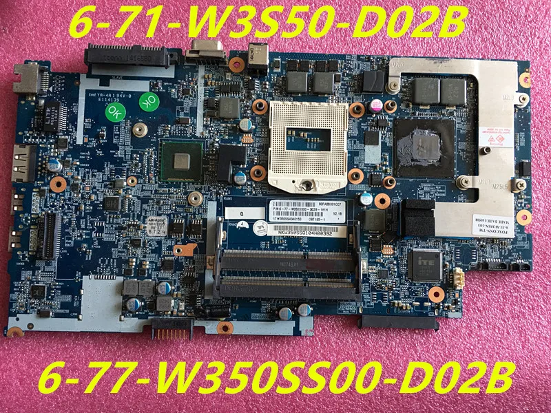 

6 71 W3S50 D02B Laptop Motherboard FOR Hasee k660e W350S MAINBOARD WITH GTX860M 6-77-W350SS00-D02B 100% TESED OK