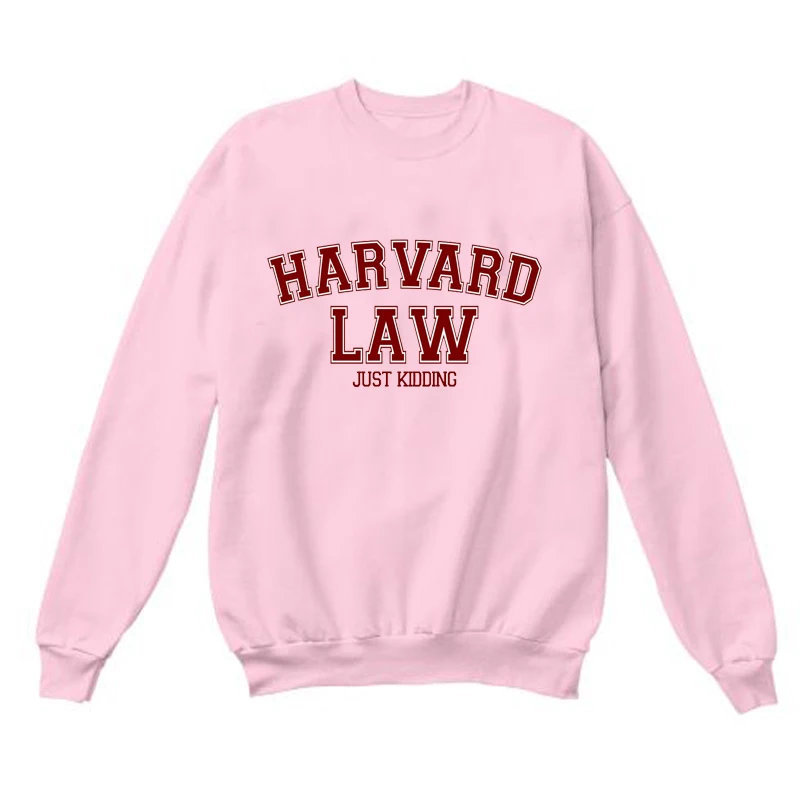 Pink Harvard Law Just sucking с буквенным принтом, женский свитер с длинными рукавами, пуловер для студентов, худи, Повседневная розовая Женская одежда с круглым вырезом - Цвет: Pink