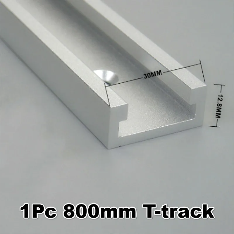 1Pc 800mm T-track Деревообрабатывающие инструменты из алюминиевого сплава, Т-образная дорожка со слотом, приспособление с Т-образным слотом и остановкой для столярного ручного фрезерного станка - Цвет: 1Pc 800mm T-track
