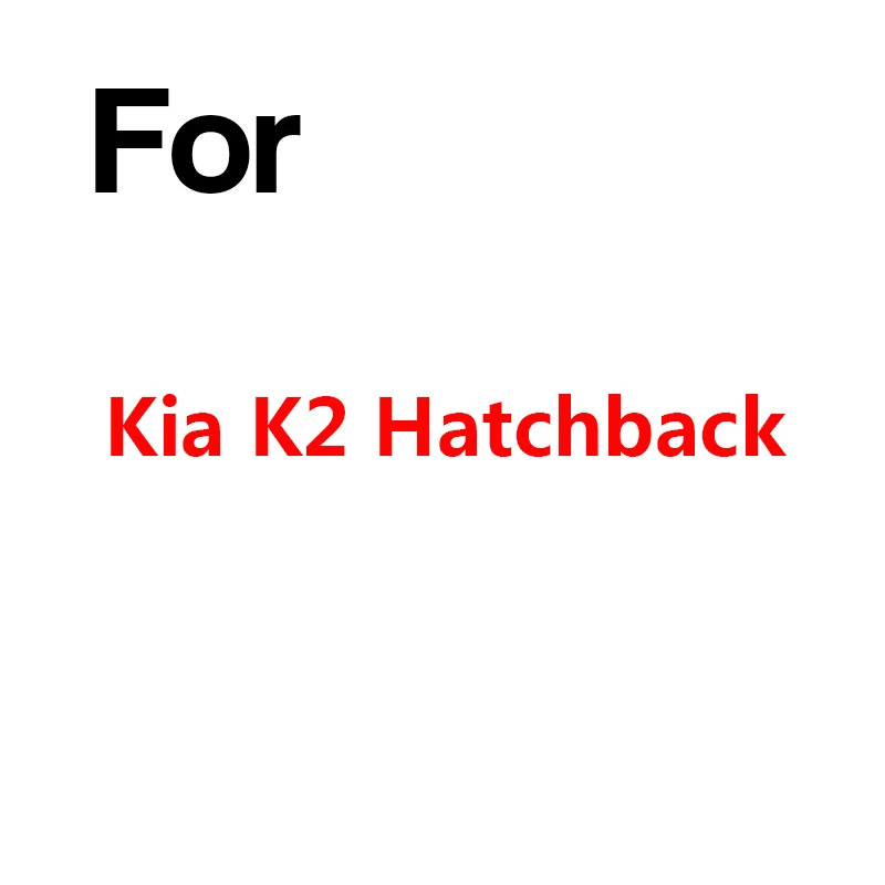 For Kia K2 Hatchback Buildreamen2 чехол для автомобиля Водонепроницаемый Защита от солнца, дождя, снега устойчивый к царапинам чехол для Kia Forte K2 K4 KX3 Rio Sportage Optima K9 Rondo - Название цвета: For Kia K2 Hatchback