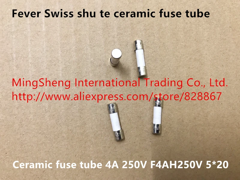 

Original new 100% fever ceramic fuse tube 4A 250V F4AH250V 5*20