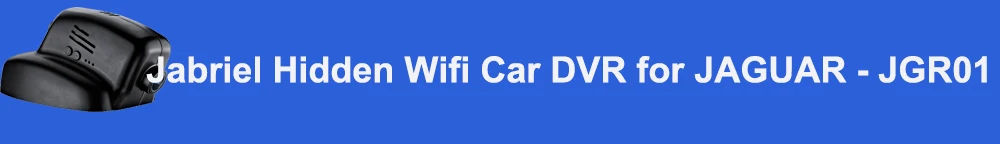 Jabriel скрытый рекордер вождения HD 1080P Автомобильная камера dvr wifi видеорегистратор двойной объектив для 2011- JAGUAR XJ XJL 2010- XF