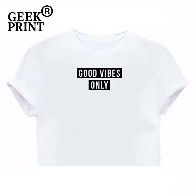 Женские топы с надписью GOOD VIBES ONLY Забавные футболки принтом подарок позитивная