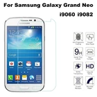 Закаленное стекло 9H HD для Samsung Galaxy Grand Duos i9082 i9080, Защитная пленка для экрана Neo i9060 i9062 Plus i9060i